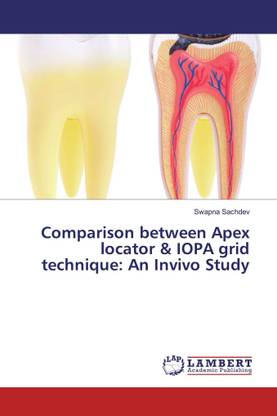 Comparison between Apex locator & IOPA grid technique: An Invivo Study