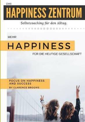 Das Happiness Zentrum
