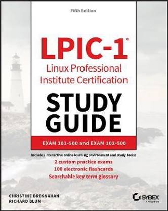 LPIC-1 Linux Professional Institute Certification Study Guide