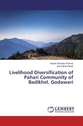 Livelihood Diversification of Pahari Community of Badikhel, Godawari