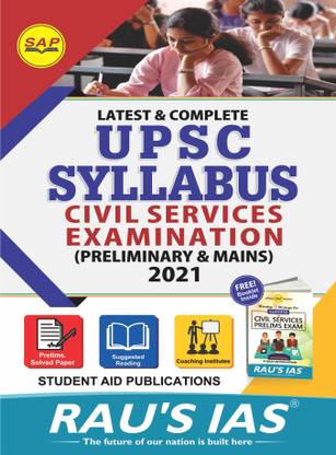 Latest & Complete UPSC Syllabus Civil Services Exam. (Prelims & Mains) 2021