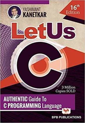 Let Us C (English, Paperback, Kanetkar Yashavant P.)