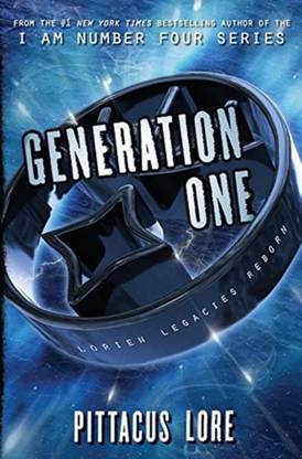 Generation One (Lorien Legacies Reborn, 1) [Paperback] Lore, Pittacus