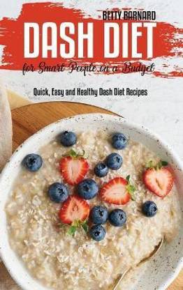 Dash Diet for Smart People on a Budget