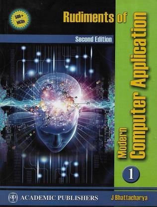 Rudiments Of Modern Computer Application Class-11