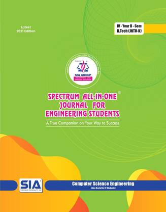 B.Tech IV-Year II-Sem (CSE) Spectrum ALL IN ONE Journal (R16) JNTU-Kakinada, Latest 2021 Edition