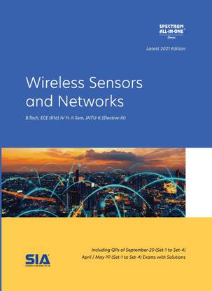 Wireless Sensors And Networks, B.Tech IV-II (ECE) R16, Elective-III, JNTU-Kakinada