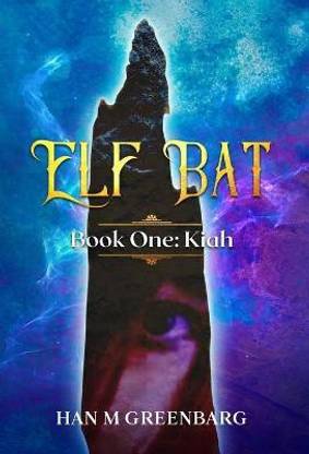 Elf Bat Book One