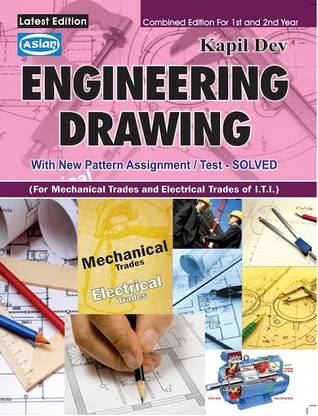 ENGINEERING DRAWING With New Pattern Assignment/test Solved (English Paperback Kapil Dev)
