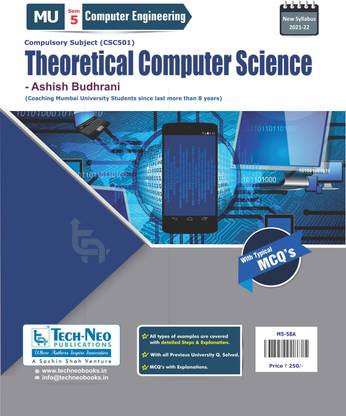 Theoretical Computer Science (Includes Typical MCQ's) For MU Sem 5 Computer Course Code : CSC501