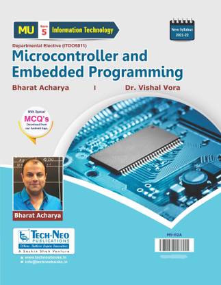 Microcontroller And Embedded Programming (Includes Typical MCQ's) For MU Sem 5 Information Technology Course Code : ITDO5011
