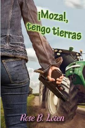 !Moza!, tengo tierras
