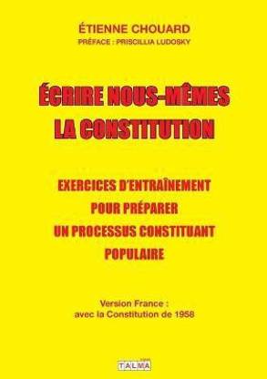 Ecrire nous-memes la Constitution (version France)