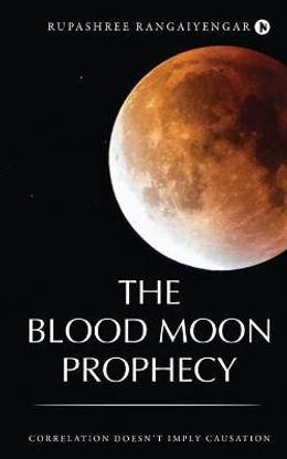 The Blood Moon Prophecy  - Correlation Doesn’t Imply Causation