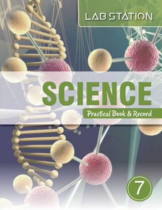 Lab Station Science Practical Book & Record for Class 7