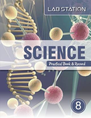 Lab Station Science Practical Book & Record for Class 8