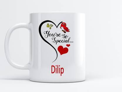 MM9E You Are So Special Dilip Printed , I Love You Dilip , Dilip Name ,Valentine's day , Anniversary Gift , Happy Birthday Gift , Rakhi , Husband, Brother Ceramic Coffee Mug