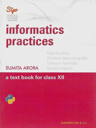 Informtics Practices Class 12 Sumita Arora