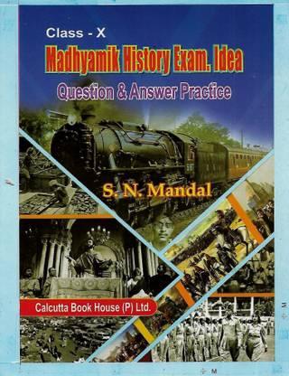 Madhyamik History Exam. Idea Question & Answer Class 10