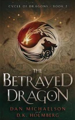 The Betrayed Dragon