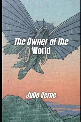 The Owner of the World