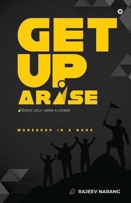 Get up Arise  - Boost Your Sales Success