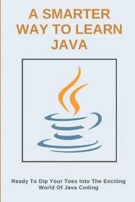 A Smarter Way To Learn Java