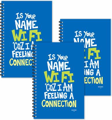 ESCAPER Is your Name Wifi Because I am Feeling a Connection Quotes Diaries (Ruled - A5 Size - SUPER SAVER Pack of 3 Diaries) | Slogan Diaries A5 Diary Ruled 160 Pages
