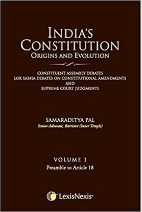 India’s Constitution –Origins And Evolution