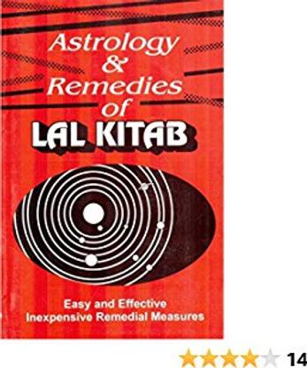 Astrology And Remedies Of Lal Kitab: Easy And Effective Inexpensive Remedial Measures