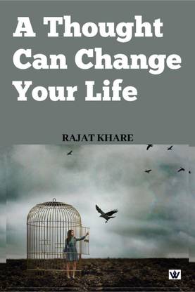 A Thought Can Change Your Life