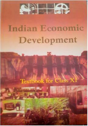 Indian Economic Development Textbook For Class - 11