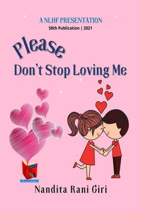 Please Don’t Stop Loving Me