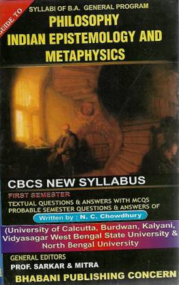 Philosophy Indian Epistemology And Metaphysics First Semester Guide Bhabani Publishing Concern