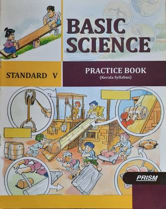 Basic Science Practice Book (Std V) (Kerala Syllabus)