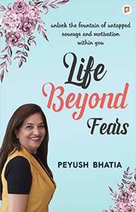 Life Beyond Fears