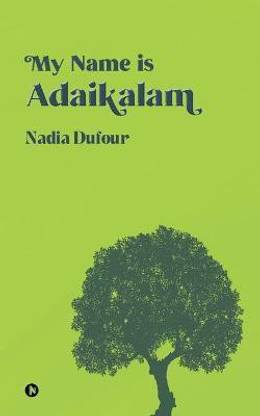 My Name is Adaikalam