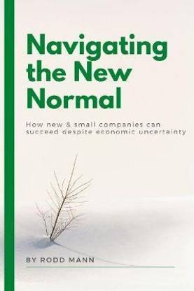 Navigating the New Normal