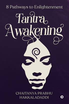 Tantra Awakening  - 8 Pathways to Enlightenment