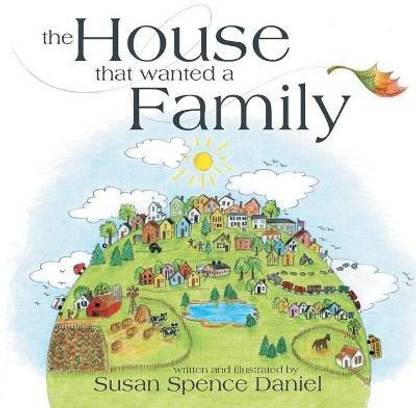 The House That Wanted a Family