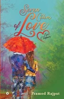 Seven Colors of Love  - Love conquers