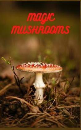 Magic Mushrooms