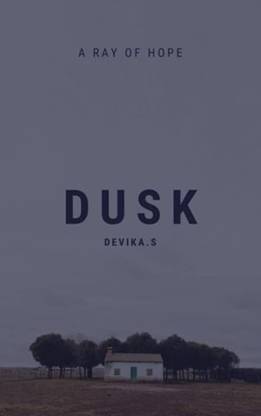 DUSK