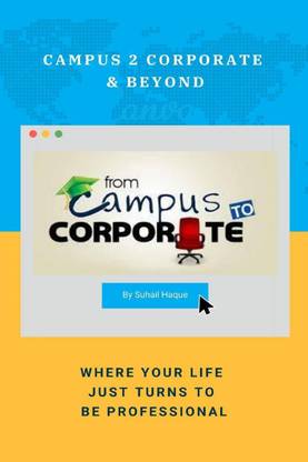 Campus 2 Corporate &amp;amp; Beyond