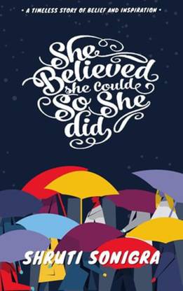 She Believed She Could, So She Did