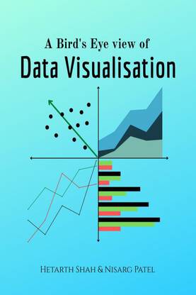 A Bird's Eye view of Data Visualisation