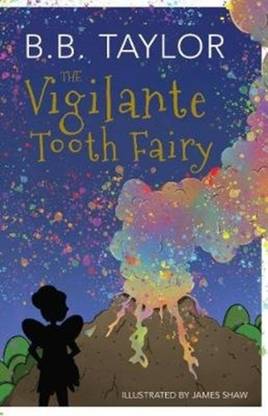 The Vigilante Tooth-Fairy