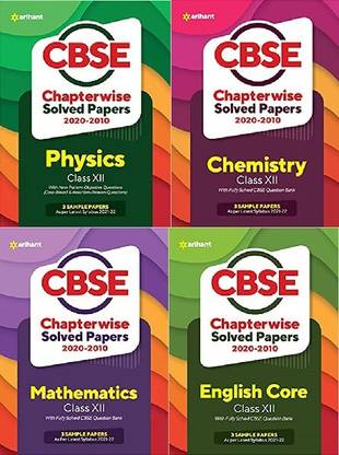 Arihant CBSE Chapterwise Solved Papers PHYSICS, CHEMISTRY, MATH,ENGLISH Class 12 For 2021-2022 Exam