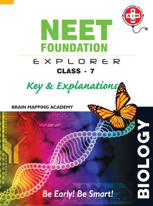 Neet Foundation Explorer Key & Explanations - cLass 7