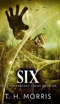 Six (The 11th Percent Book 6)
